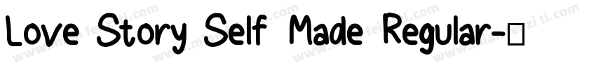 Love Story Self Made Regular字体转换